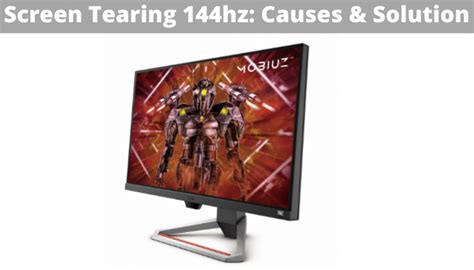 144hz monitor screen tearing